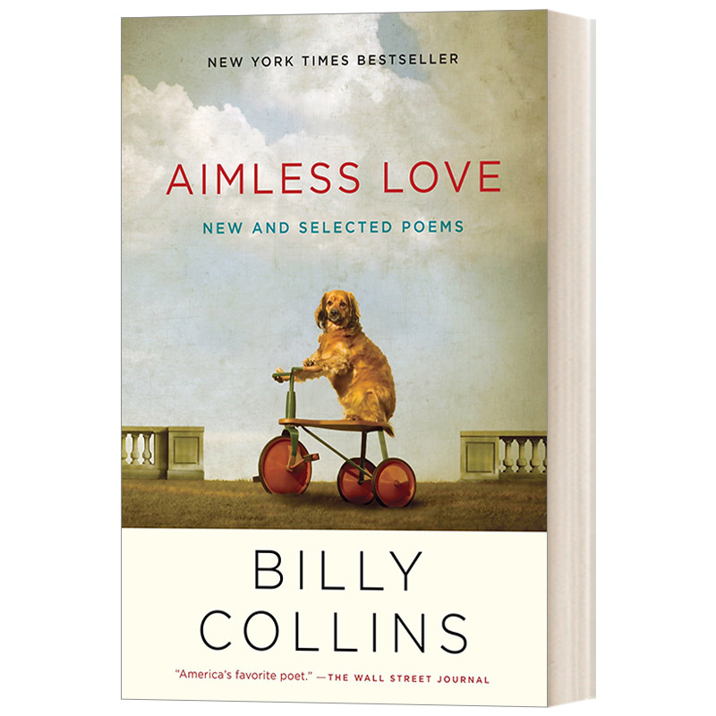 英文原版诗集 Aimless Love New and Selected Poems无目的的爱 新诗选 纽约时报畅销书 Billy Collins 外国诗歌 进口英语原版书籍
