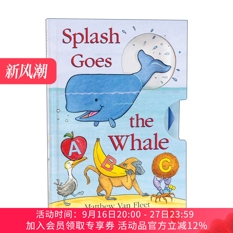 英文原版 Splash Goes the Whale 溅起水花的小鲸鱼 推拉操作书 名作家Matthew Van Fleet 英文版 进口英语原版书籍