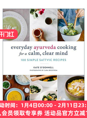 英文原版 Everyday Ayurveda Cooking for a Calm Clear Mind 阿育吠陀日常烹饪健康食谱 100种简单的悦性食物 阿育吠陀瑜伽专家