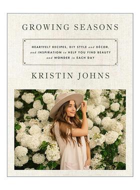 英文原版 Growing Seasons 四季生长 精装 滋养食谱 手工美居 春生 夏盛 秋收 冬藏 英文版 进口英语原版书籍