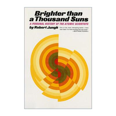 英文原版 Brighter than a Thousand Suns 比一千个太阳还亮 原子科学家的故事 英文版 进口英语原版书籍