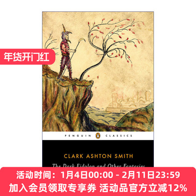 英文原版 The Dark Eidolon and Other Fantasies 黑暗幻灵 克拉克·阿什顿·史密斯奇幻故事集 企鹅黑经典 英文版 进口英语原版书