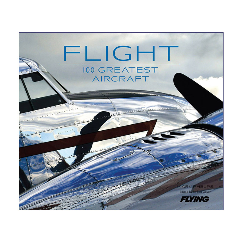 飞行 英文原版 Flight 100架飞机全面介绍 精装全彩插图 英文版 进口英语原版书籍