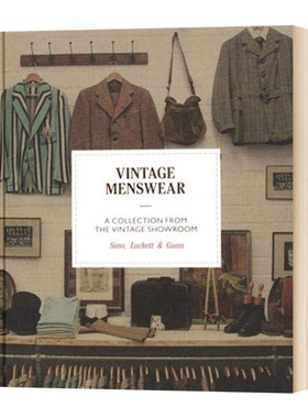 复古男装服装设计 英文原版 Vintage Menswear A Collection from the Vintage Showroom 复古陈列室的收藏 英文版进口英语书籍