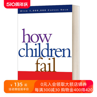 英文原版How Children Fail 孩子为何失败 英文版 进口英语原版书籍