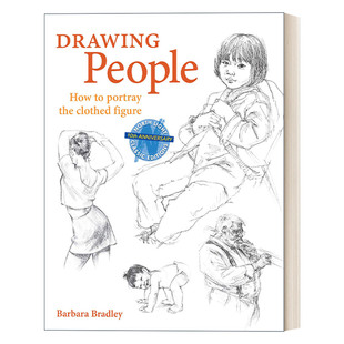 如何描绘穿衣服 服装 英文原版 People 英文版 书籍 绘画人物 精装 人 Drawing Barbara 技巧指南 素描 进口英语原版 Bradley
