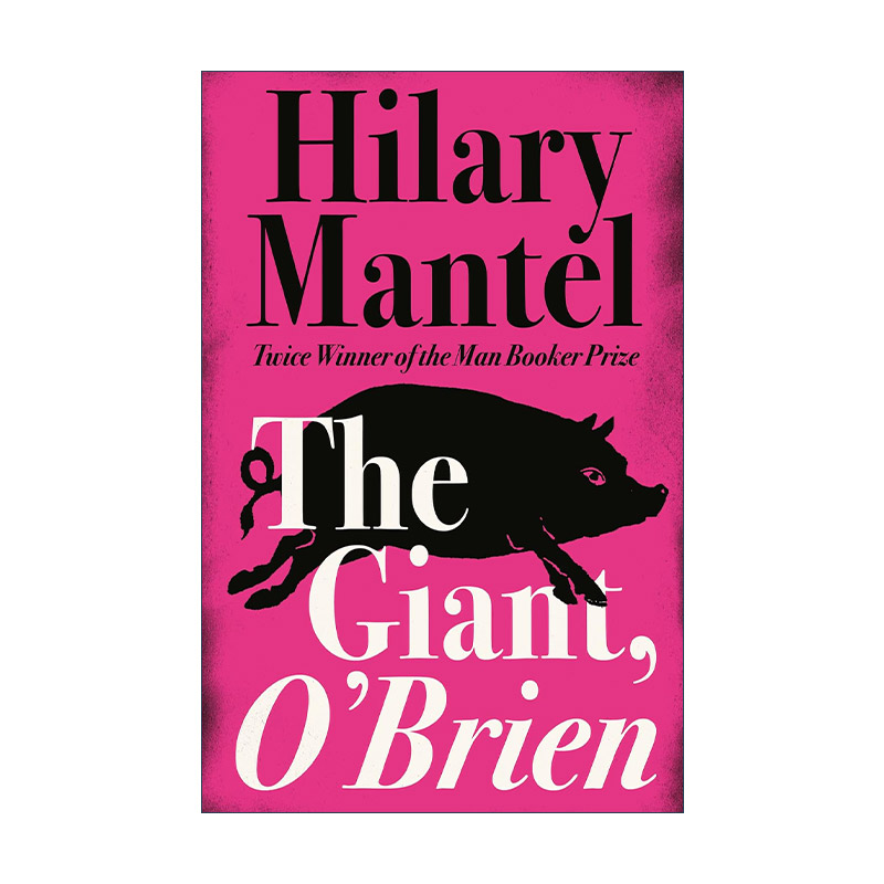 英文原版 The Giant O’Brien 巨人奥布莱恩 希拉里·曼特尔小说 狼厅系列作者 布克奖作家 英文版 进口英语原版书籍