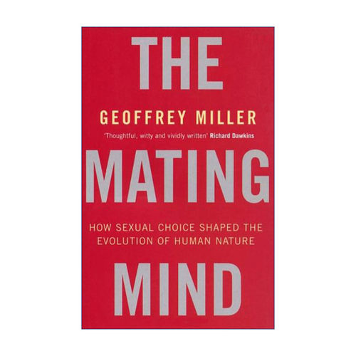 英文原版 The Mating Mind 求偶心理 杰弗里?米勒 英文版 进口英语原版书籍