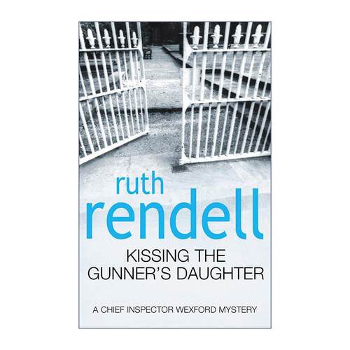 英文原版 Kissing the Gunner's Daughter 接受惩罚 韦克斯福德探案系列 鲁斯·伦德尔经典犯罪小说 英文版 进口英语原版书籍