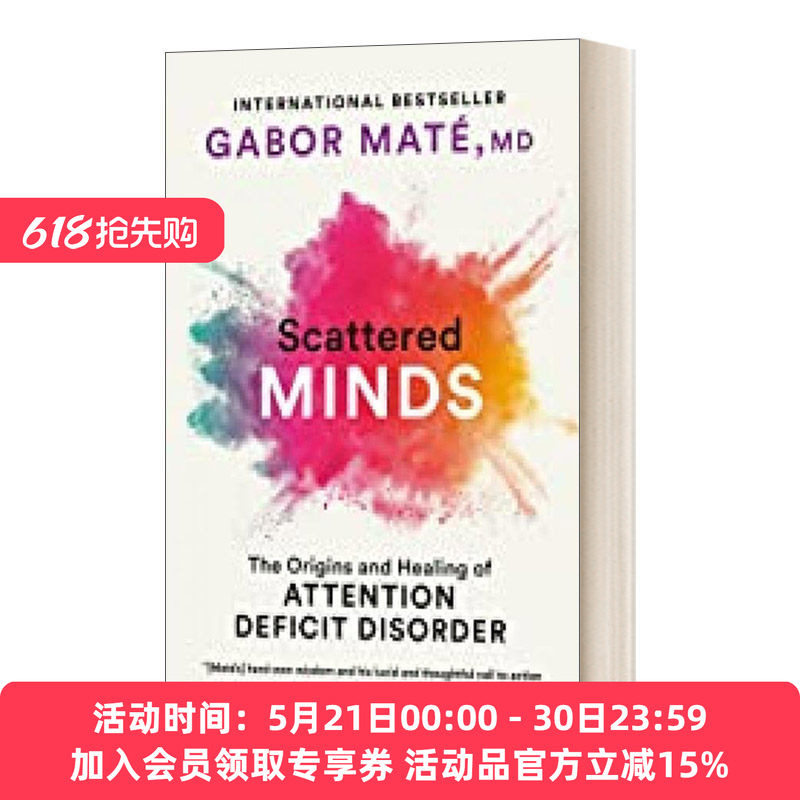 散乱的头脑 英文原版 Scattered Minds The Origins and Healing 注意缺陷障碍的起源和治疗 英文版 进口英语原版书籍