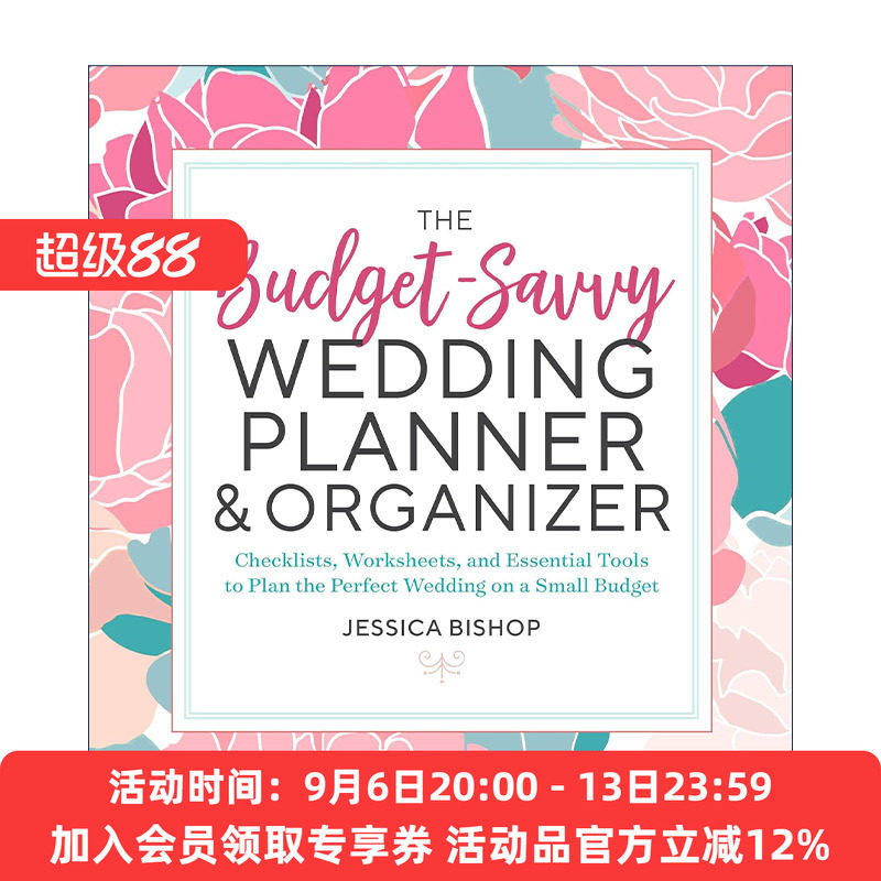 英文原版 The Budget-Savvy Wedding Planner and Organizer 节省预算的婚礼策划与组织指南 省钱技巧 计划清单 Jessica Bishop