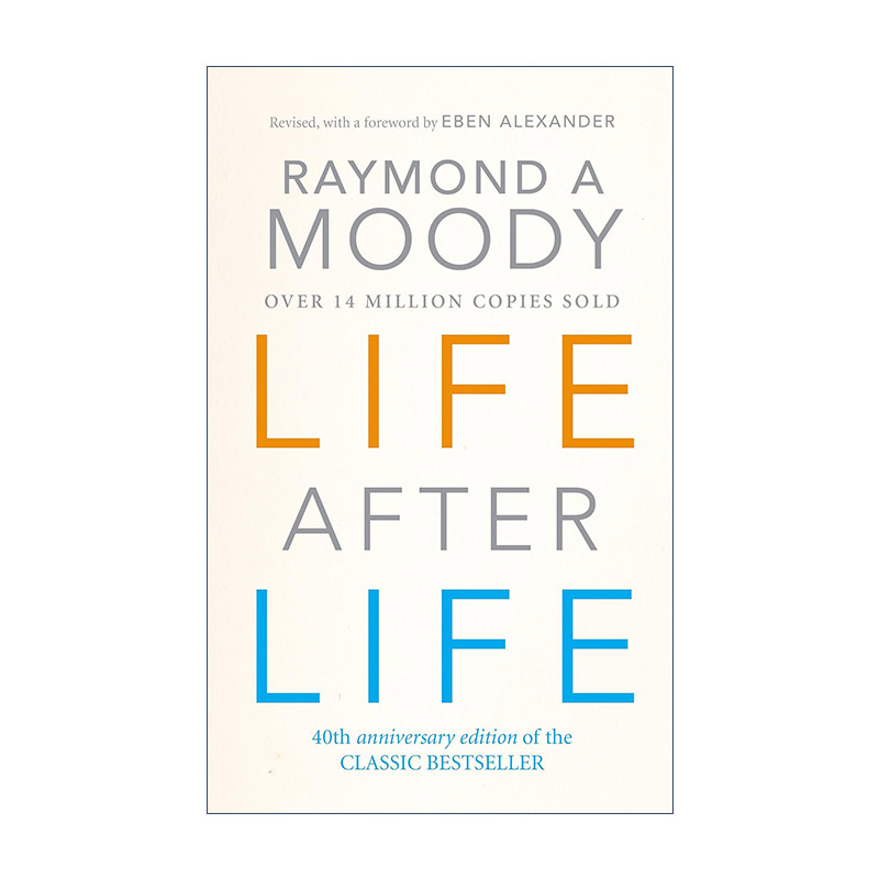 英文原版 Life After Life 死后的世界 生命不息 雷蒙德·穆迪 英文版 进口英语原版书籍