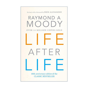 英文原版 Life After Life 死后的世界 生命不息 雷蒙德·穆迪 英文版 进口英语原版书籍
