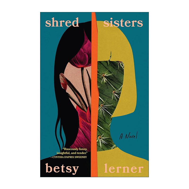 英文原版 Shred Sisters 碎纸姐妹 纽约时报年度好书 Betsy Lerner 精装 英文版 进口英语原版书籍