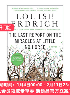 英文原版 The Last Report on the Miracles at Little No Horse 小无马地奇迹的最后报告 路易斯·厄德里克 2001年美国国家图书奖