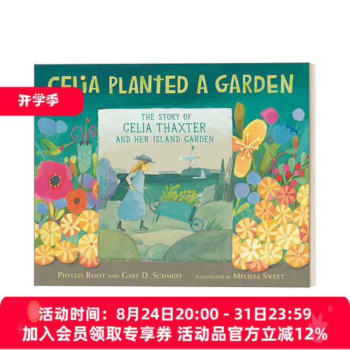英文原版 Celia Planted a Garden 西莉亚种了一个花园 6-9岁儿童园艺故事艺术传记绘本 精装 Melissa Sweet 进口英语原版书籍