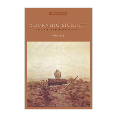 英文原版 Mourning Sickness 病痛之殇 黑格尔与法国革命 英文版 进口英语原版书籍