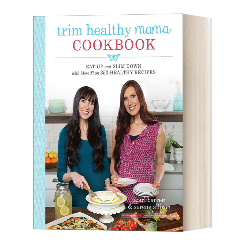 健康妈妈瘦身食谱 英文原版 Trim Healthy Mama Cookbook 350+健康食谱 Pearl Barrett 英文版 进口英语原版书籍