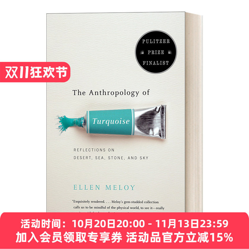 绿松石人类学 英文原版 The Anthropology of Turquoise 沙漠 海洋 石头和天空的倒影 插图 自然景观随笔Ellen Meloy 英文版进口书