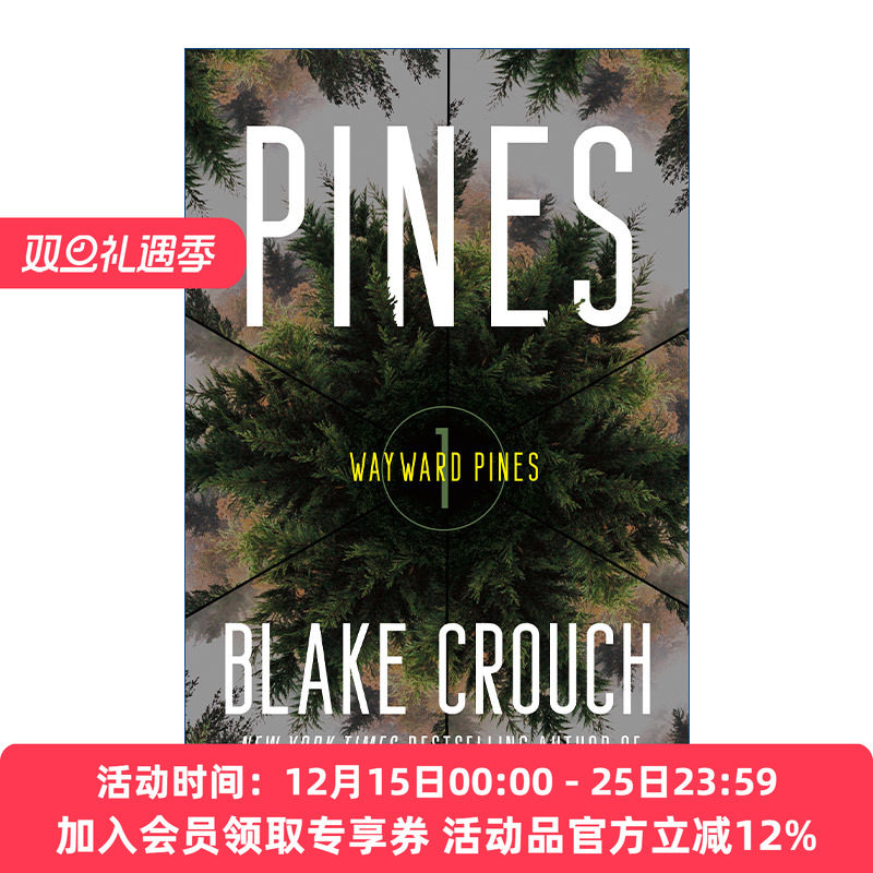 迷途  英文原版 Pines The Wayward Trilogy 01 松林异境三部曲1 人生复本作者Blake Crouch 英文版 进口英语原版书籍