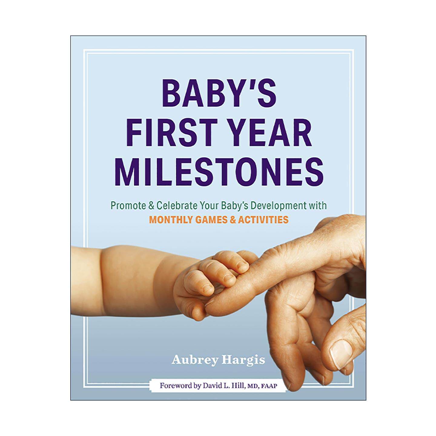 英文原版 Baby's First Year Milestones 宝宝的第一年里程碑 婴儿逐月喂养实用指南 英文版 进口英语原版书籍