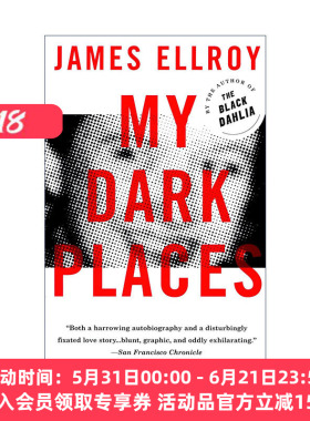 我心中的阴影  英文原版 My Dark Places 洛杉矶犯罪实录 传记 James Ellroy 英文版 进口英语原版书籍