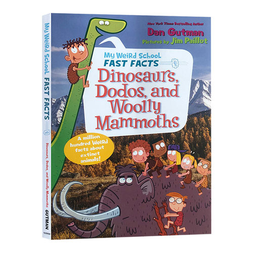 英文原版 疯狂学校真实百科系列：恐龙 My Weird School Fast Facts: Dinosaurs  Dodos  and Woolly Mammoths 英文版