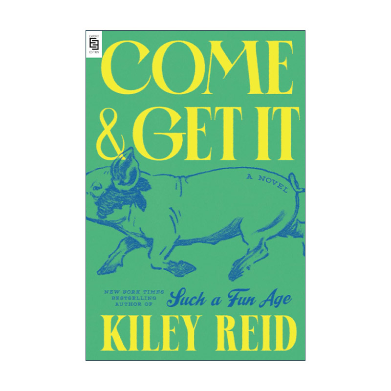 英文原版 Come and Get It 来拿吧 女性小说 什么荒谬年代作者Kiley Reid 英文版 进口英语原版书籍