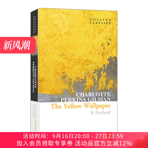 黄色墙纸 她的国 英文原版 Collins Classics The Yellow Wallpaper & Herland 夏洛特 珀金斯 吉尔曼 柯林斯经典系列 进口书