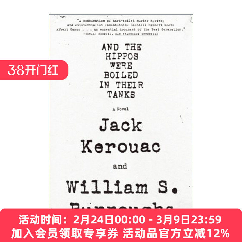 英文原版 而河马被煮死在水槽里 And the Hippos Were Boiled in Their Tanks Jack Kerouac 英文版 进口英语原版书籍