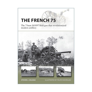 法国M1897型75mm火炮 先锋武器系列 英文原版 进口英语原版 French 英文版 书籍 The