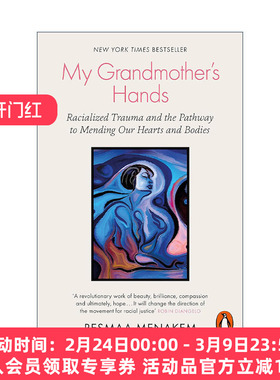 英文原版 My Grandmother's Hands 奶奶的双手 种族主义带来的创伤与身心的疗愈之路 瑞斯玛·梅纳肯 英文版 进口英语原版书籍