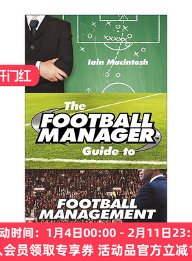 英文原版 The Football Manager's Guide to Football Management 足球经理指南 精装 Iain Macintosh 英文版 进口英语原版书籍