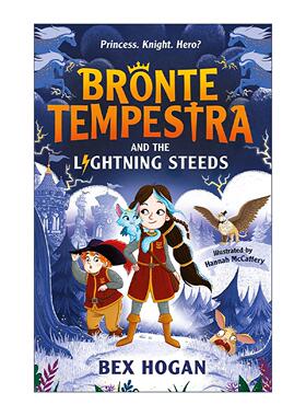 英文原版 Bronte Tempestra and the Lightning Steeds 公主布朗特与闪电战马 儿童奇幻冒险章节书 英文版 进口英语原版书籍