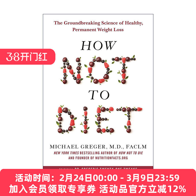 英文原版 How Not to Diet 如何不节食 健康 永久减肥的突破性科学 精装 英文版 进口英语原版书籍
