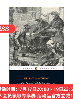 伦敦劳工与伦敦穷人  英文原版 London Labour and the Poor (Penguin Classics) Henry Mayhew 企鹅经典 英文版 进口英语原