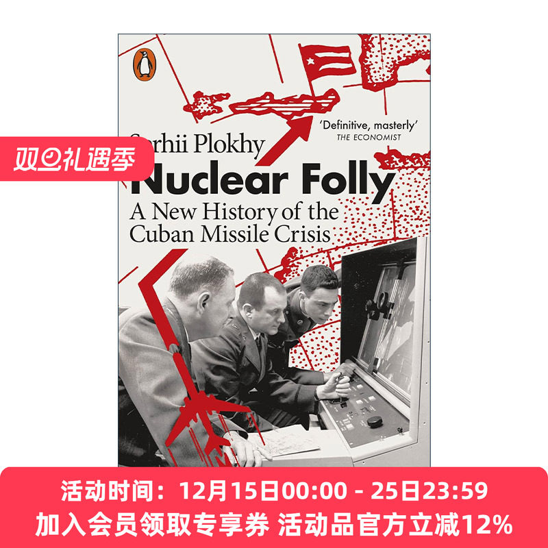 英文原版 Nuclear Folly 愚蠢的核弹 古巴导弹危机新史 沙希利&middot;浦洛基 英文版 进口英语原版书籍