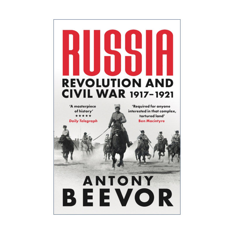 俄国内战 英文原版 Russia Revolution and Civil War 1917-1921 Antony Beevor 安东尼·比弗 英文版 进口英语原版书籍