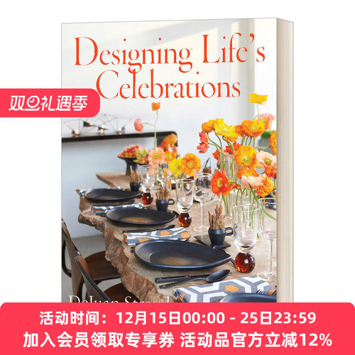 英文原版 Designing Life's Celebrations 家庭聚会策划与花艺设计布置 精装 英文版 进口英语原版书籍