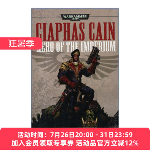 战锤40K 英文原版 Ciaphas Cain: Hero of the Imperium 凯法斯凯恩政委系列 帝国英雄 科幻小说 英文版 进口英语原版书籍