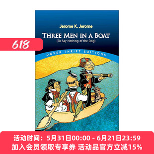 英文原版 Three Men in a Boat 三怪客泛舟记 三人同舟 泰晤士河漫游记 J.K.杰罗姆 Dover Thrift Editions 进口英语原版书籍