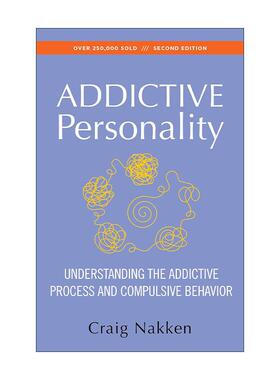 英文原版 The Addictive Personality 上瘾人格 理解上瘾过程与强迫行为 英文版 进口英语原版书籍