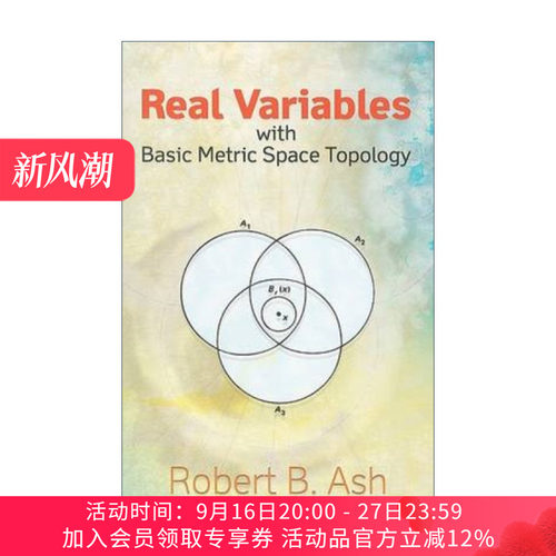 具有基本度量空间拓扑的实变量 英文原版 Real Variables with Basic Metric Space Topology Robert Ash 英文版 进口英语原版书籍