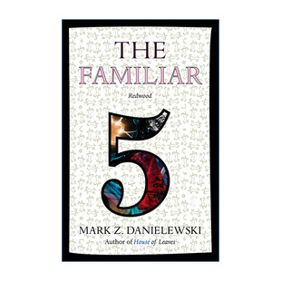 熟人 卷五 英文原版 The Familiar 05 Redwood 红木 赛博朋克实验小说 树叶之屋作者Mark Z. Danielewski 英文版 进口英语原版书籍