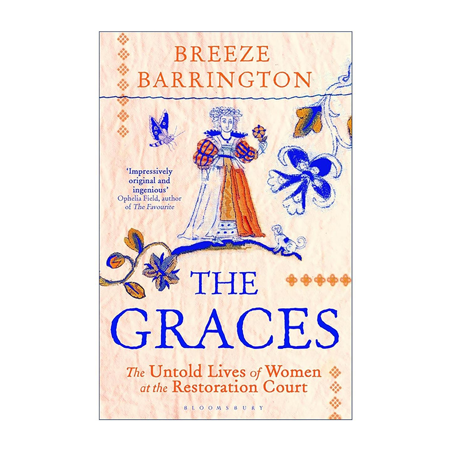 英文原版 The Graces 优雅群英 英国复辟时期宫廷女性的非凡秘史 英文版 进口英语原版书籍