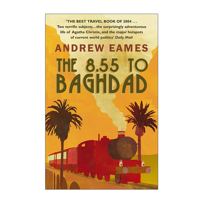 英文原版 The 8.55 To Baghdad 从伦敦到巴格达 踏上阿加莎克里斯蒂笔下的路线 英文版 进口英语原版书籍