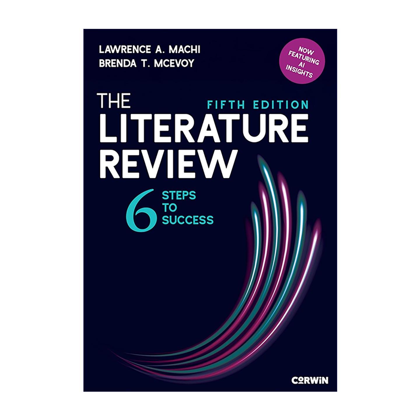 英文原版 The Literature Review 怎样做文献综述 六步走向成功 第五版 Lawrence A. Machi 英文版 进口英语原版书籍