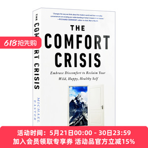 舒适危机 英文原版 The Comfort Crisis 拥抱不适 重拾野性 快乐 健康的自我 Michael Easter 精装英文版 进口英语原版书籍