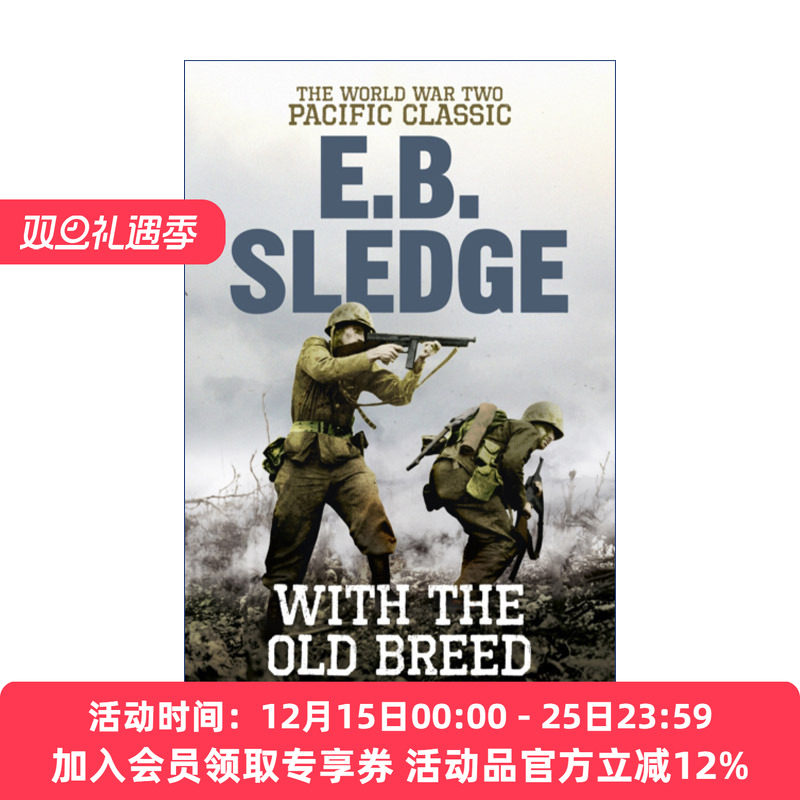 英文原版 With the Old Breed 血战太平洋之决战冲绳岛 E.B.斯莱奇 英文版 进口英语原版书籍