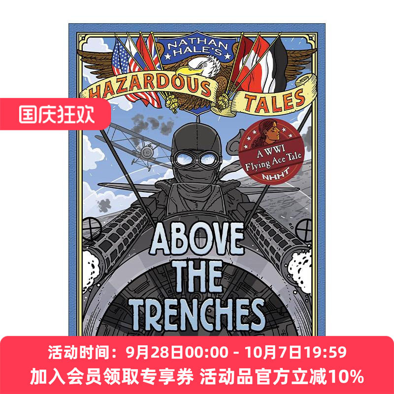 英文原版 Above the Trenches Nathan Hale's Hazardous Tales 012 内森·黑尔危险故事集12 战壕之上 一战飞行传奇 历史科普漫画